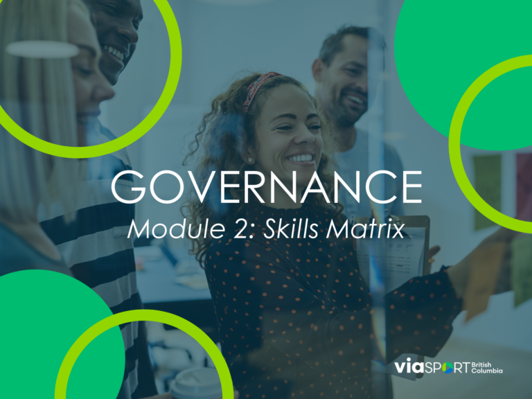 Requirement Governance Module Governance Toolkit: Module 2: Skills Matrix | viaSport